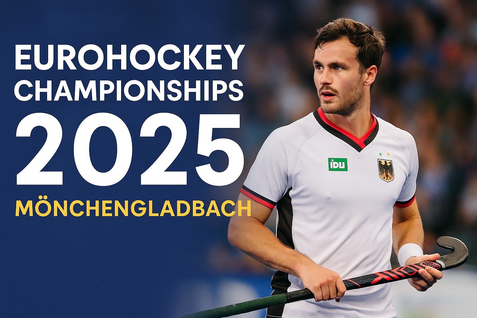 EuroHockey Championships 2025 in Mönchengladbach – Spielplan, Teams, Tickets & Highlights