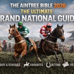 The Aintree Bible 2026: The Ultimate Grand National Guide